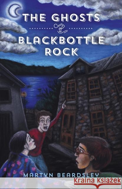 The Ghosts of Blackbottle Rock Martyn Beardsley 9781785356155 Our Street Books - książka