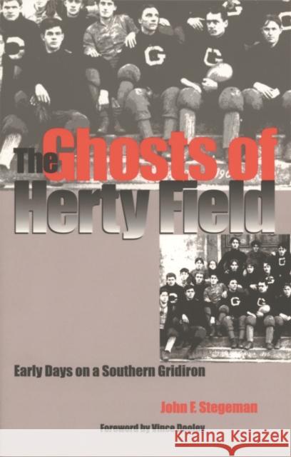 The Ghosts of Herty Field Stegeman, Janet 9780820319599 University of Georgia Press - książka
