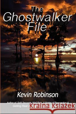 The Ghostwalker File Kevin Robinson 9781481913546 Createspace - książka