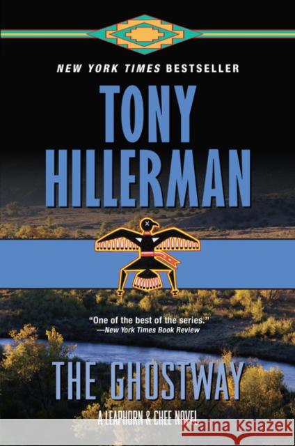 The Ghostway: A Leaphorn and Chee Novel Tony Hillerman 9780062895356 Harper Paperbacks - książka