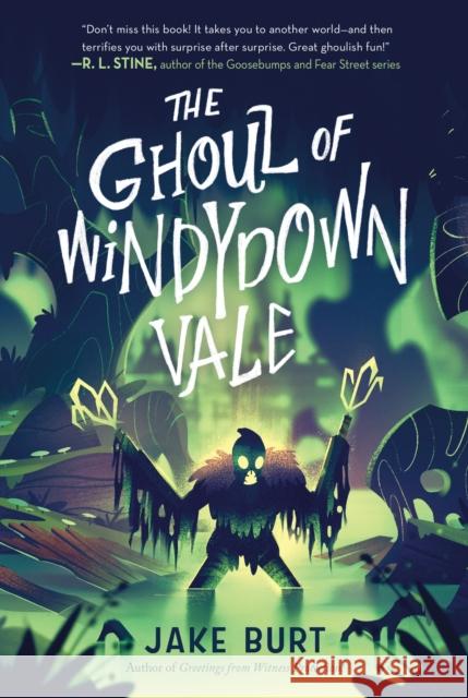 The Ghoul of Windydown Vale Jake Burt 9781250853288 Square Fish - książka
