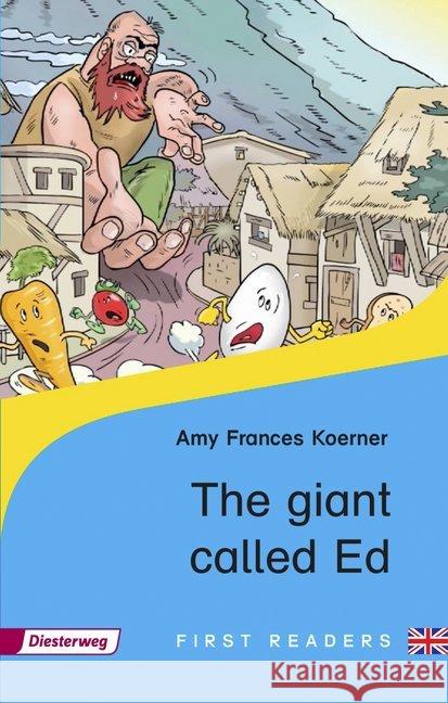 The Giant Called Ed Koerner, Amy Frances 9783425140971 Diesterweg - książka