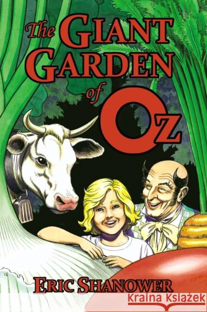 The Giant Garden of Oz Eric Shanower 9780486798356 Dover Publications Inc. - książka