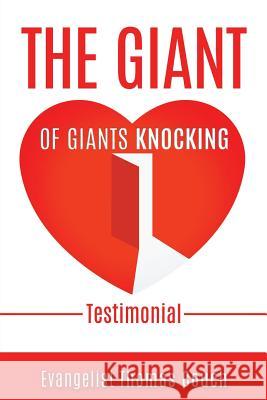 The Giant of giants knocking Evangelist Thomas Couch 9781498467476 Xulon Press - książka