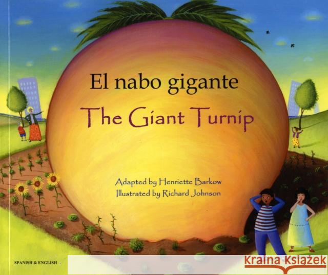 The Giant Turnip (English/Spanish) Henriette Barkow 9781846112447 Mantra Lingua - książka