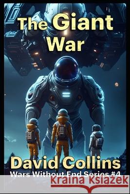 The Giant War David Collins 9798860401976 Independently Published - książka