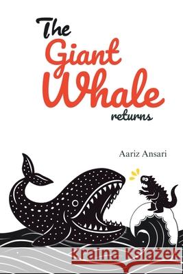 The Giant Whale Returns Aariz Ansari 9781917529273 Gulf Book Services Ltd - książka