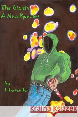 The Giants L. Lavender 9781724394330 Createspace Independent Publishing Platform - książka