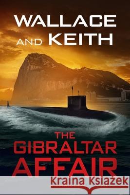 The Gibraltar Affair Don Keith George Wallace 9781648756351 Severn River Publishing - książka
