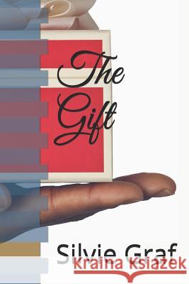 The Gift Silvie Graf 9781718073135 Independently Published - książka