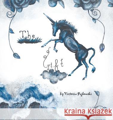 The Gift Victoria Pajkowski   9781788484411 Austin Macauley Publishers - książka