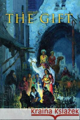 The Gift Lila Ellexson Senter 9781947765474 Readersmagnet LLC - książka