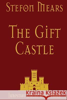 The Gift Castle Stefon Mears 9781948490344 Thousand Faces Publishing - książka