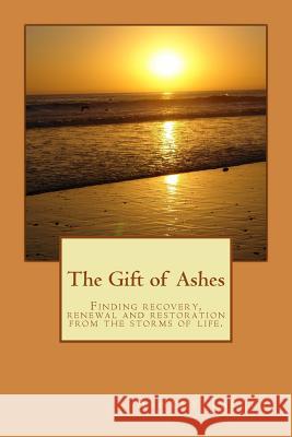 The Gift of Ashes Ashley P. Talley 9781517714437 Createspace - książka
