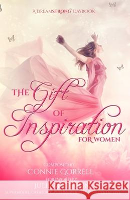 The Gift of Inspiration for Women Connie Gorrell Julie Anderson Susan M. Sparks 9780998265100 Inspirations International - książka