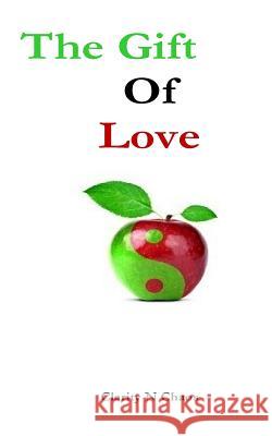 The Gift of Love Clarity N. Chaos 9780692994290 Luxton Press - książka