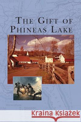 The Gift of Phineas Lake James Rizzo 9781480289505 Createspace - książka