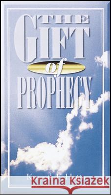The Gift of Prophecy Hagin, Kenneth E. 9780892760152 Faith Library Publications - książka