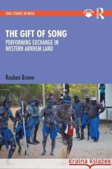 The Gift of Song Reuben Brown 9781032106366 Taylor & Francis Ltd - książka