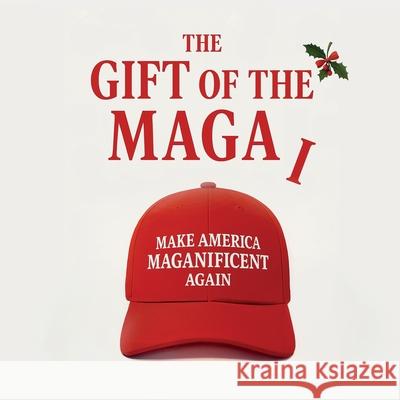 The Gift Of The Magai Christopher Holl 9780985144265 A.J. Neal Publishing - książka