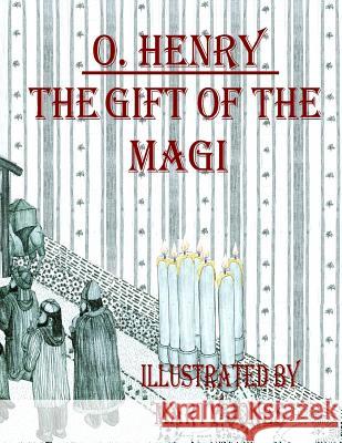 The Gift of the Magi O. Henry Marty Jones 9781518613630 Createspace - książka