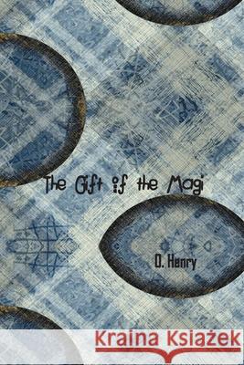 The Gift of the Magi Henry, O. 9781774815113 Spirit Seeker Books - książka