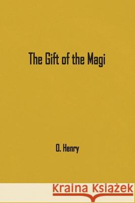 The Gift of the Magi O. Henry 9781774816912 Independent Publisher - książka