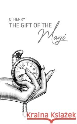 The Gift of the Magi O. Henry 9781800604704 Barclays Public Books - książka