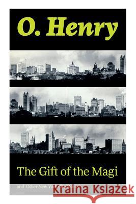 The Gift of the Magi and Other New York City Stories O Henry 9788026890911 e-artnow - książka