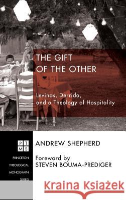 The Gift of the Other Andrew Shepherd, Steven Bouma-Prediger 9781498266154 Pickwick Publications - książka