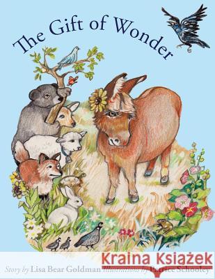 The Gift of Wonder Lisa Bear Goldman Patrice Schooley 9780983207412 Enchantment Press - książka