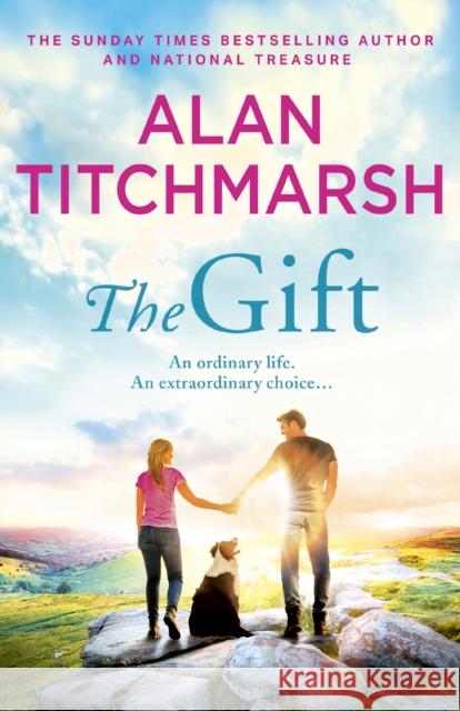 The Gift: The perfect uplifting read from the bestseller and national treasure Alan Titchmarsh Alan Titchmarsh 9781473659094 Hodder & Stoughton - książka