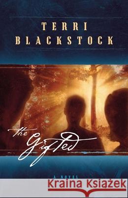 The Gifted Terri Blackstock 9780849943416 Thomas Nelson Publishers - książka