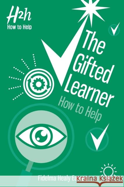 The Gifted Learner: How to Help Fidelma Healy Eames   9781803880501 Pavilion Publishing and Media Ltd - książka