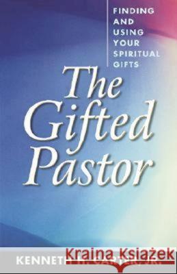 The Gifted Pastor Carter, Kenneth H. 9780687090914 Abingdon Press - książka