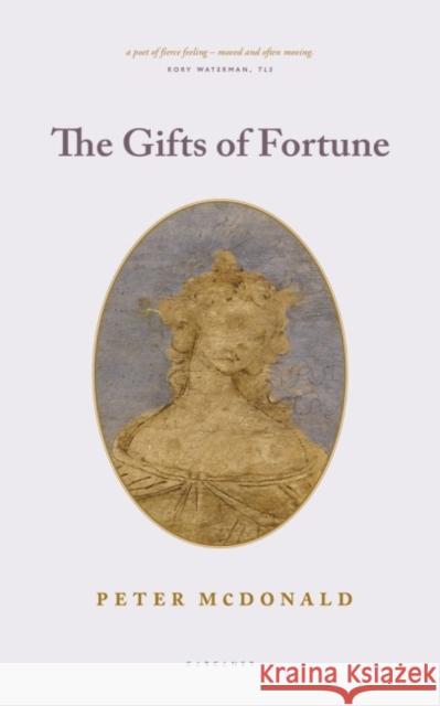 The Gifts of Fortune Peter McDonald   9781784109431 Carcanet Press Ltd - książka