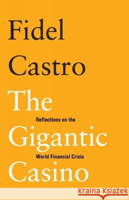 The Gigantic Casino Castro, Fidel 9788187496823 Left Word Books - książka