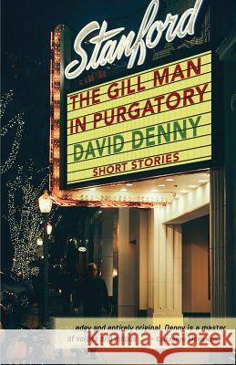 The Gill Man in Purgatory David Denny 9781941830758 Shanti Arts LLC - książka