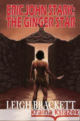 The Ginger Star Leigh Brackett 9781612424835 Phoenix Pick - książka