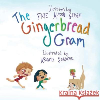 The Gingerbread Gram Faye Allison Gilbert Abigayle Schroder 9781612255071 Mirror Publishing - książka