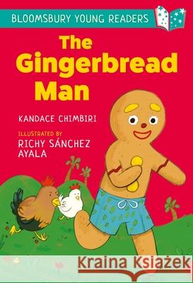 The Gingerbread Man: A Bloomsbury Young Reader: Turquoise Book Band Kandace Chimbiri 9781472988966 Bloomsbury Publishing PLC - książka