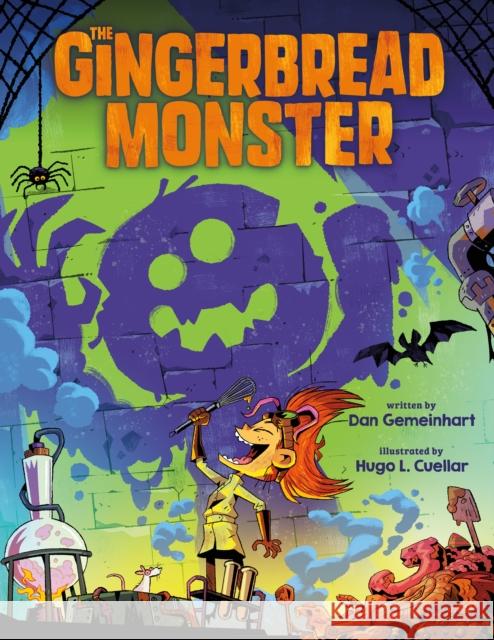 The Gingerbread Monster Dan Gemeinhart 9781250892256 Henry Holt & Company - książka