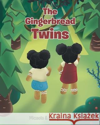 The Gingerbread Twins Micaela Blair, Lauryn Blair 9781638743798 Christian Faith - książka