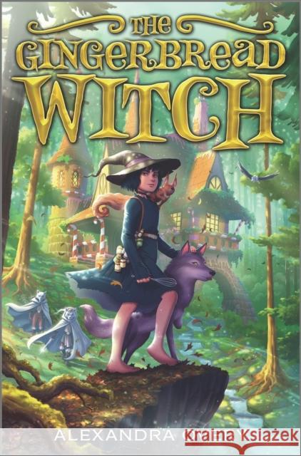 The Gingerbread Witch Alexandra Overy 9781335426864 Harlequin (UK) - książka