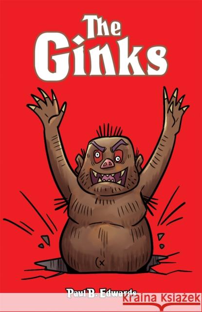The Ginks Paul B. Edwards 9781035863693 Austin Macauley Publishers - książka