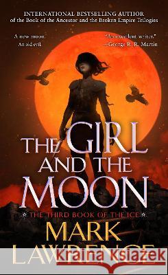The Girl and the Moon Mark Lawrence 9781984806079 Ace Books - książka