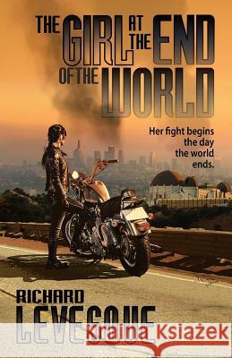 The Girl at the End of the World Richard Levesque 9781491276938 Createspace - książka