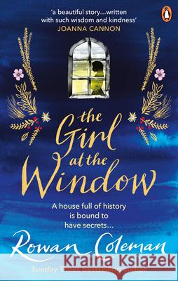 The Girl at the Window: A beautiful story of love, hope and family secrets to read this summer Coleman Rowan 9781785032462 Ebury Press (Fiction) - książka
