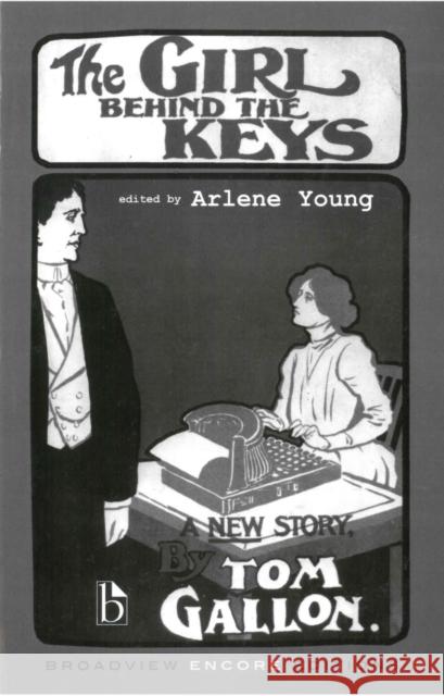 The Girl Behind the Keys Gallon, Tom 9781551114736 Broadview Press Ltd - książka