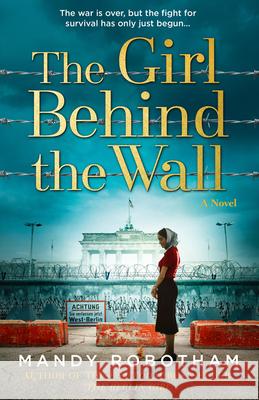 The Girl Behind the Wall Mandy Robotham 9780008462918 Avon Books - książka